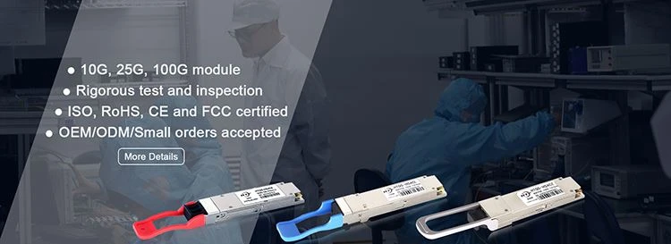China QSFP28 SFP optical module factory China QSFP28 SFP optical module factory